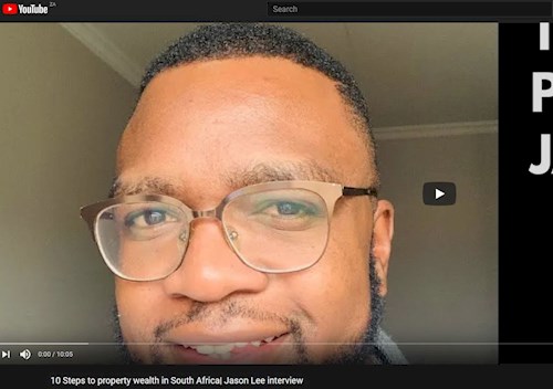 10 Steps to property wealth in South Africa| Jason Lee interview